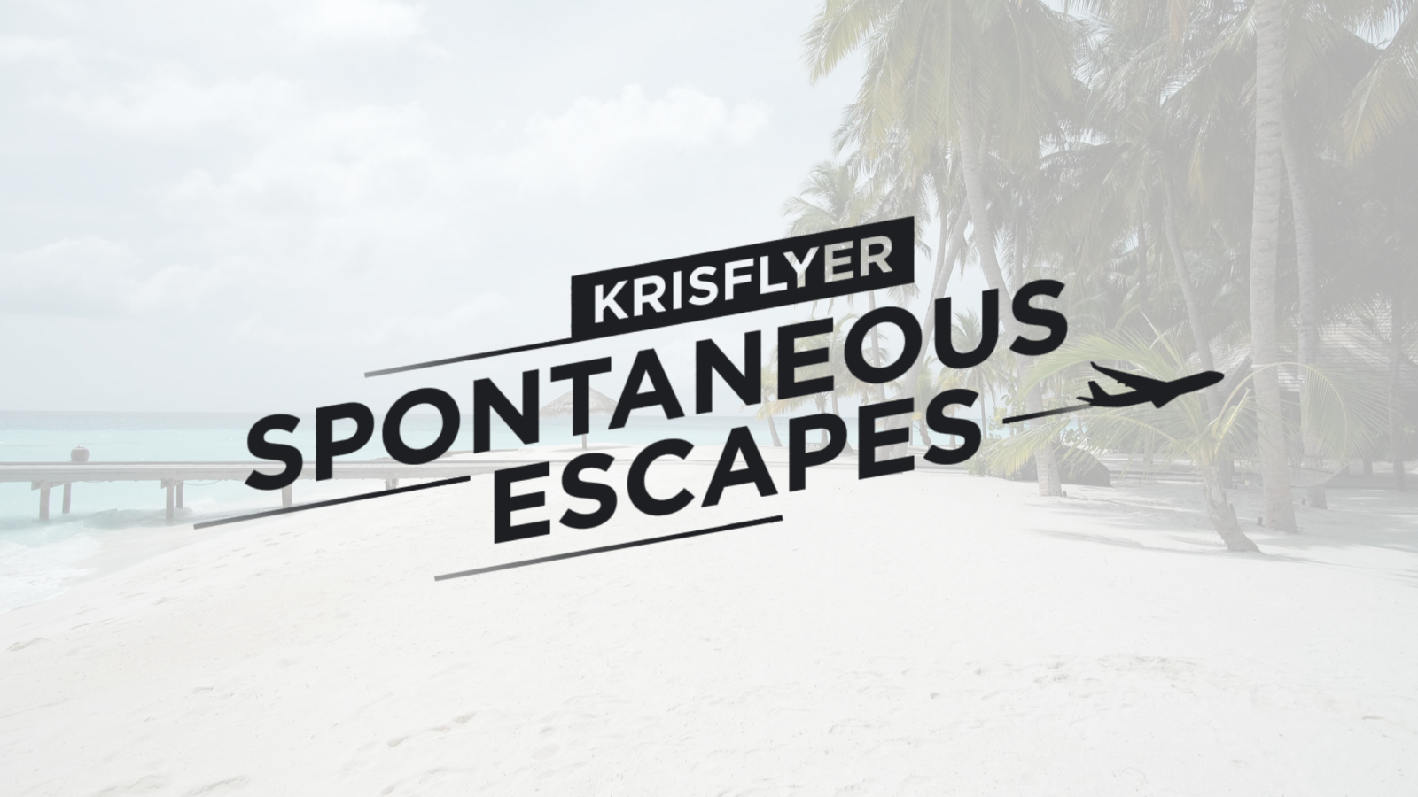 KrisFlyer Spontaneous Escapes